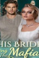 His Bride: Being the mafia’s princess